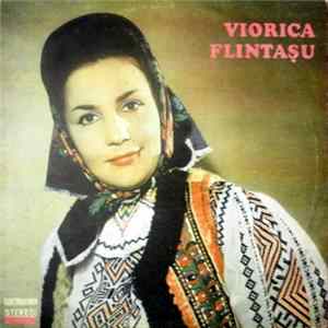 Viorica Flintașu - Viorica Flintașu flac