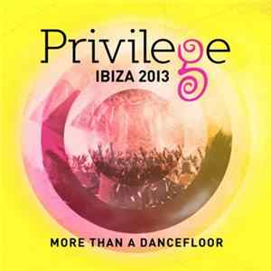 Various - Privilege Ibiza 2013 flac