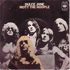Mott The Hoople - Dulce Jane flac