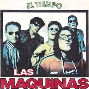 Las Maquinas - El Tiempo flac