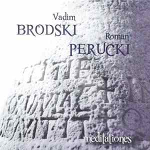 Vadim Brodski, Roman Perucki - Meditationes flac