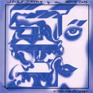 The Native Cats - Spiro Scratch flac