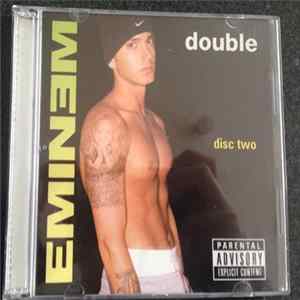 Eminem - Double Disc Two flac