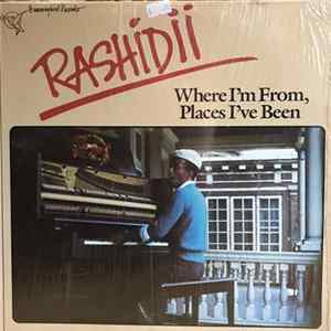 Rashidii - Where I’m From, Places I’ve Been flac