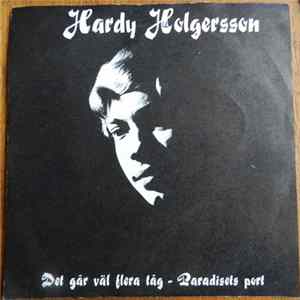 Hardy Holgersson - Det Går Väl Flera Tåg / Paradisets Port flac
