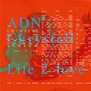 ADN' Ckrystall - Life 2 love flac