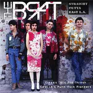 The Brat - Straight Outta East L.A. flac