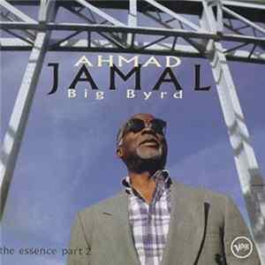 Ahmad Jamal - Big Byrd (The Essence Part 2) flac