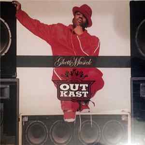 OutKast - Ghetto Musick flac