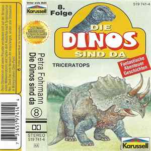 Petra Fohrmann - Die Dinos Sind Da (8. Folge) flac