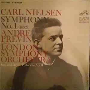 Carl Nielsen - André Previn Conducts The London Symphony Orchestra - Symphony No. 1 (1892) flac