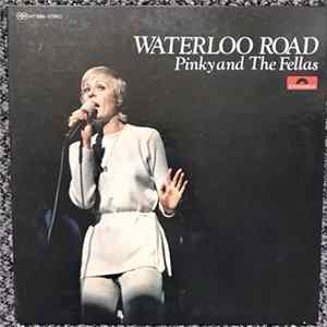 Pinky & The Fellas - Waterloo Road flac