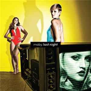 Moby - Last Night flac