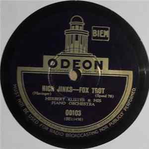 Herbert Kuster & His Piano Orchestra / Joe Bund & His Orchestra - High Jinks / The Sleeping Beauty's Wedding Day flac