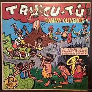 Tommy Olivencia Y Su Orquesta - Tru-Cu-Tú flac