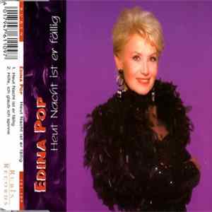 Edina Pop - Heut Nacht Ist Er Fällig flac