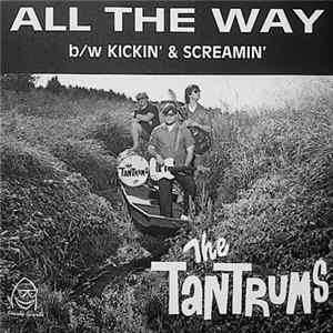 The Tantrums - All The Way / Kickin' & Screamin' flac