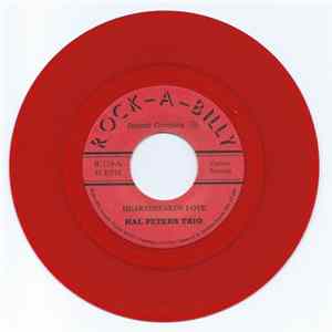 Hal Peters Trio - Heartbreakin' Love / Blue Blue Heartache flac