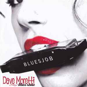 Dave Moretti Blues Revue - Bluesjob flac