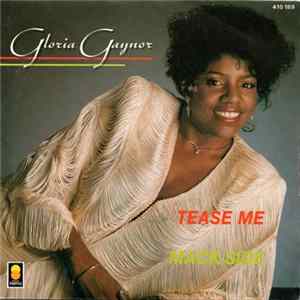 Gloria Gaynor - Tease Me flac