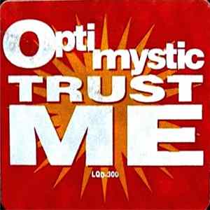 Optimystic - Trust Me flac