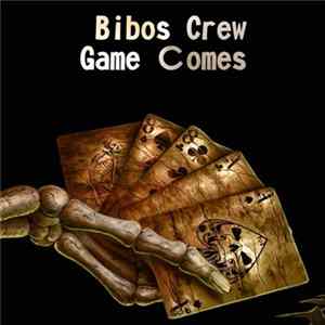 Bibos Crew - Game Comes flac