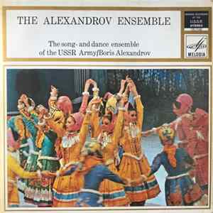 The Alexandrov Ensemble - The Song- And Dance Ensemble Of The USSR Army / Boris Alexandrov flac