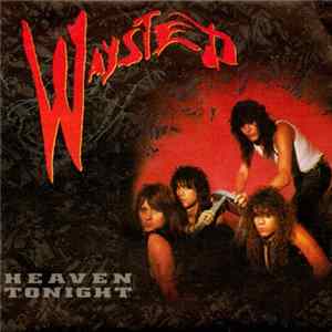 Waysted - Heaven Tonight flac