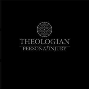 Theologian - Persona/Injury flac