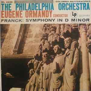 The Philadelphia Orchestra, Eugene Ormandy, Franck - Symphony In D Minor flac