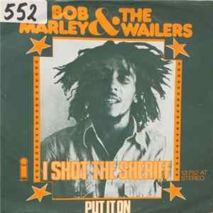 Bob Marley & The Wailers - I Shot The Sheriff flac