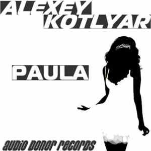 Alexey Kotlyar - Paula flac