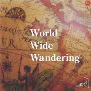Various - World Wide Wandering flac