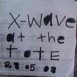Xwave - At The Tote flac