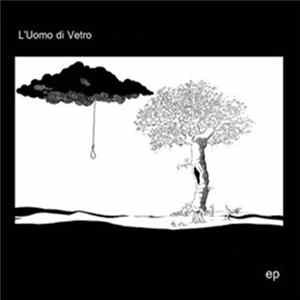 L'Uomo Di Vetro - EP flac