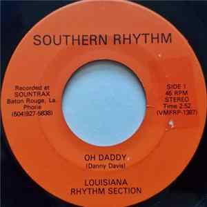 Louisiana Rhythm Section - Oh Daddy / Love From The Start flac