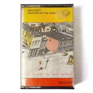 Anti-Pasti - Caution In The Wind flac