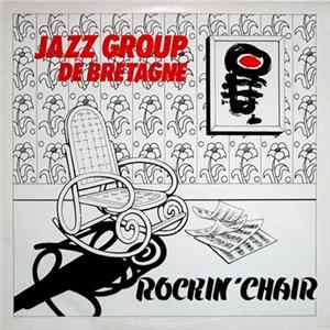 Jazz Group De Bretagne - Rockin' Chair flac