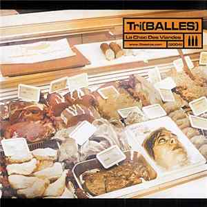 Tri[balles] - Le Choc Des Viandes flac