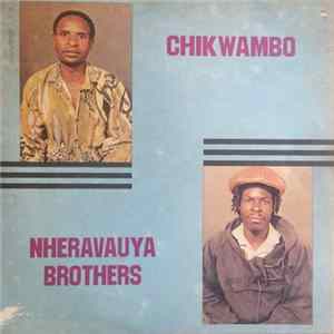 Nheravauya Brothers - Chikwambo flac