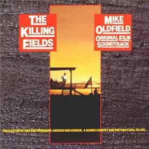 Mike Oldfield - The Killing Fields (Original Film Soundtrack) flac