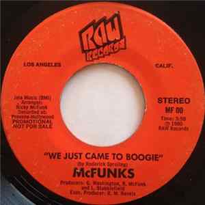 McFunks - We Just Came To Boogie / Searchin' Everywhere flac
