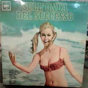Various - Sull'Onda Del Successo flac