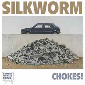 Silkworm - Chokes! flac