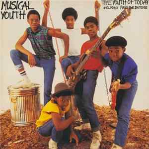 Musical Youth - The Youth Of Today flac