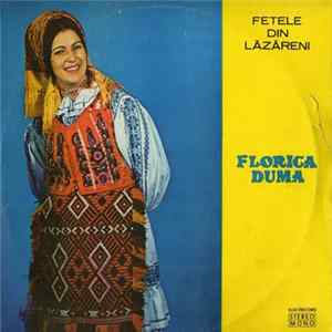 Florica Duma - Fetele Din Lăzăreni flac