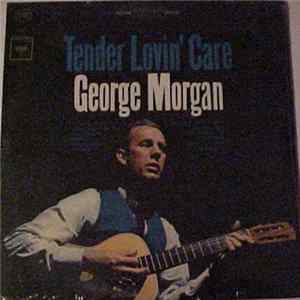 George Morgan - Tender Lovin' Care flac