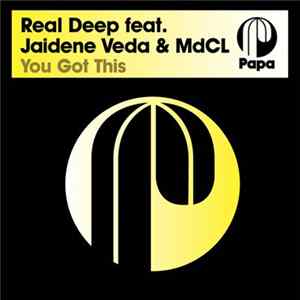 Real Deep Feat. Jaidene Veda & MdCL - You Got This flac