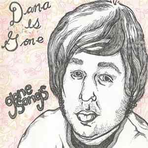 Dana is Gone - Gone Songs flac