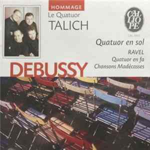 Le Quatuor Talich, Debussy, Ravel - Quatuor En Sol / Quatuor En Fa / Chansons Madécasses flac